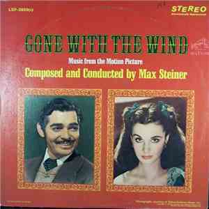Max Steiner - Gone With The Wind - Music From The Motion Picture download flac