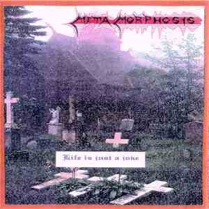 Metamorphosis  - Life Is Just A Joke download flac