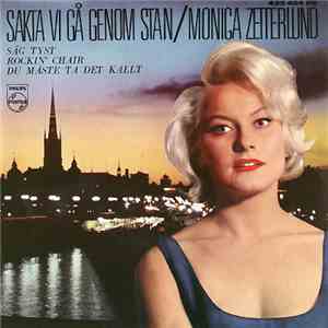 Monica Zetterlund - Sakta Vi Gå Genom Stan download flac