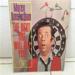 Morey Amsterdam - The Next One Will Kill You download flac