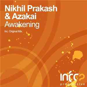 Nikhil Prakash & Azakai - Awakening download flac