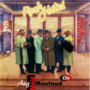 Rock Hotel - Aeg Meid Muutnud On download flac