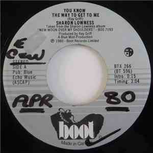 Sharon Lowness - You Know The Way To Get To Me download flac