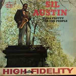 Sil Austin - Sil Austin Plays Pretty For The People download flac