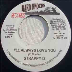 Strappy D - I'll Always Love You download flac