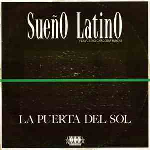 Sueño Latino Featuring Carolina Damas - La Puerta Del Sol download flac