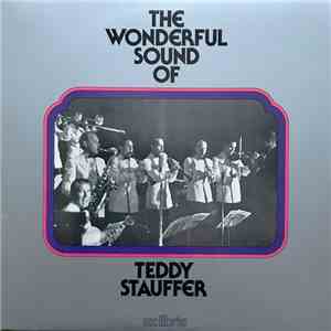 Teddy Stauffer - The Wonderful Sound Of Teddy Stauffer download flac