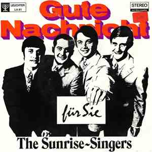 The Sunrise-Singers - Gute Nachrich Für Sie download flac
