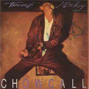 Tomato Monkey - Chow Call download flac