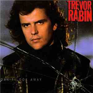 Trevor Rabin - Can't Look Away download flac