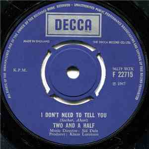 Two And A Half - I Don't Need To Tell You FLAC album