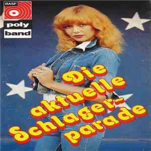 Various - Die Aktuelle Schlagerparade download flac