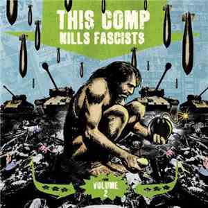 Various - This Comp Kills Fascists Volume 2 download flac