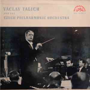 Václav Talich And The Czech Philharmonic Orchestra - Václav Talich And The Czech Philharmonic Orchestra download flac