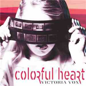 Victoria Vox  - Colorful Heart download flac