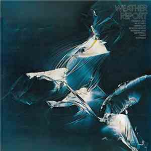 Weather Report - Weather Report download flac