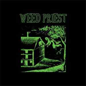 Weed Priest - Weed Priest download flac