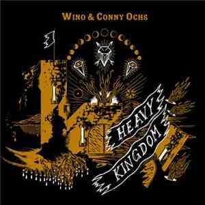 Wino  & Conny Ochs - Heavy Kingdom download flac