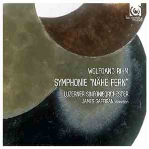 Wolfgang Rihm : Luzerner Sinfonieorchester, James Gaffigan - Symphonie "Nähe Fern" download flac