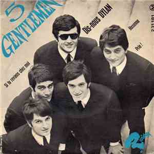 5 Gentlemen - Dis-Nous Dylan download flac