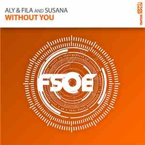 Aly & Fila And Susana - Without You download flac