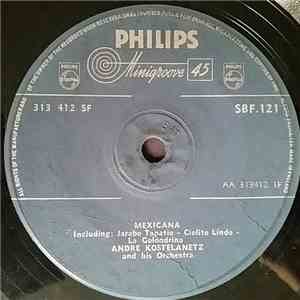 André Kostelanetz And His Orchestra - Mexicana download flac