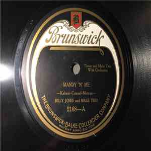 Billy Jones  And Male Trio / Billy Jones  And Ernest Hare - Mandy 'N' Me / Dapper Dan download flac