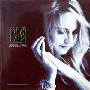 Bliss  - How Does It Feel The Morning After? download flac