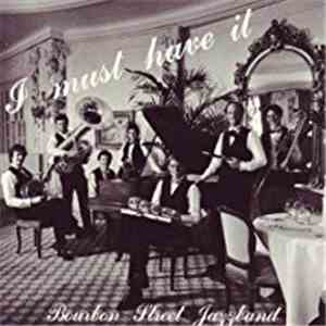 Bourbon Street Jazzband  - I Must Have It download flac