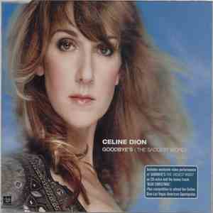 Celine Dion - Goodbye's (The Saddest Word) download flac