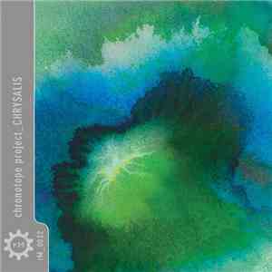 Chronotope Project - Chrysalis download flac