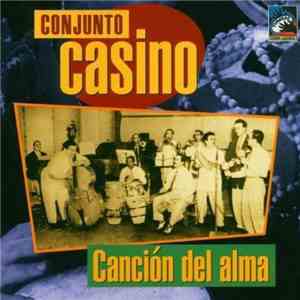 Conjunto Casino - Canción Del Alma download flac