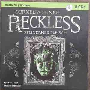 Cornelia Funke - Reckless - Steinernes Fleisch download flac
