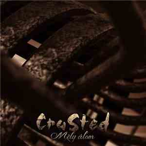 Crusted - Mély Álom download flac