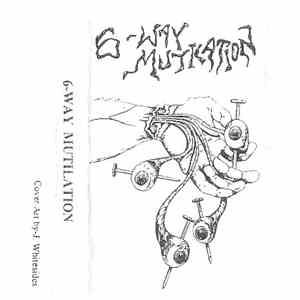 Demonic Orgy / Infected Pussy / Anal Birth / Dysmenorrheic Hemorrhage / Uterus  / Kevin Evanachko - 6-Way Mutilation download flac
