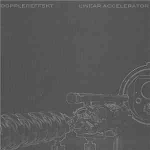 Dopplereffekt - Linear Accelerator download flac