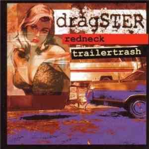 Dragster  - Redneck / Trailertrash download flac