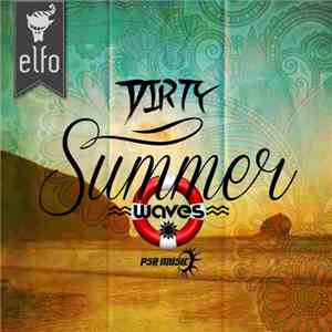 Elfo - Dirty Summer Waves download flac
