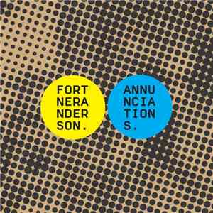 Fortner Anderson - Annunciations download flac