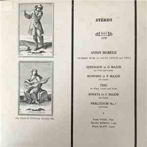 Frank Nagel, Theodor Kempen, Jürgen Klatt - Anton Diabelli; Serenade in G Major for Flute and Guitar, Rondino in F Major for Guitar, Trio for Flute, Guitar and Viola, Sonata in C Major for Guitar, Praludium No. 7 for Guitar download flac