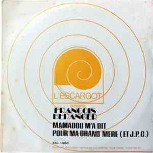 François Béranger - Mamadou M'a Dit / Pour Ma Grand Mère (Et J.P.C.) FLAC album