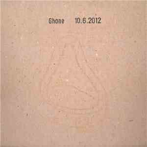 Ghone - 10.6.2012 download flac