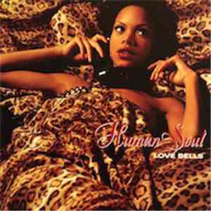 Human Soul - Love Bells download flac