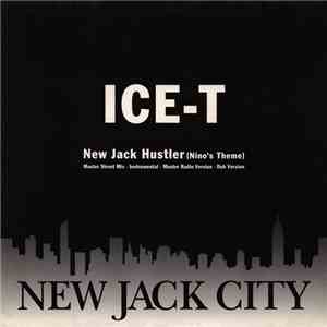 Ice-T - New Jack Hustler (Nino's Theme) download flac