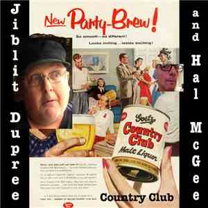 Jiblit Dupree And Hal McGee - Country Club download flac