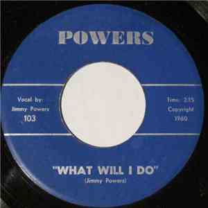 Jimmy Powers  - What Will I Do FLAC album