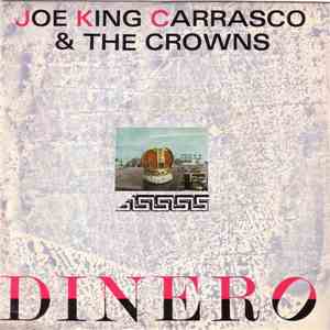 Joe King Carrasco & The Crowns - Dinero download flac