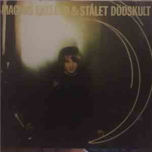 Magnus Ekelund & Stålet - Dödskult download flac