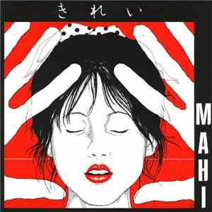 Mahi - きれい download flac