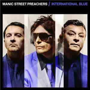 Manic Street Preachers - International Blue download flac